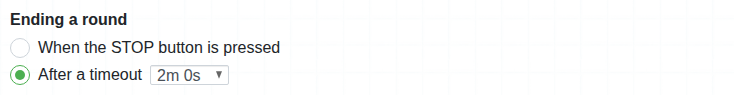 Setting: Round ends when the time limit runs out